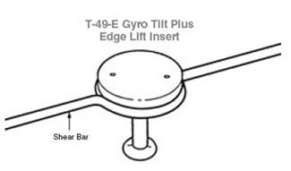 T49E - GYRO TILT PLUS® EDGE LIFT INSERT