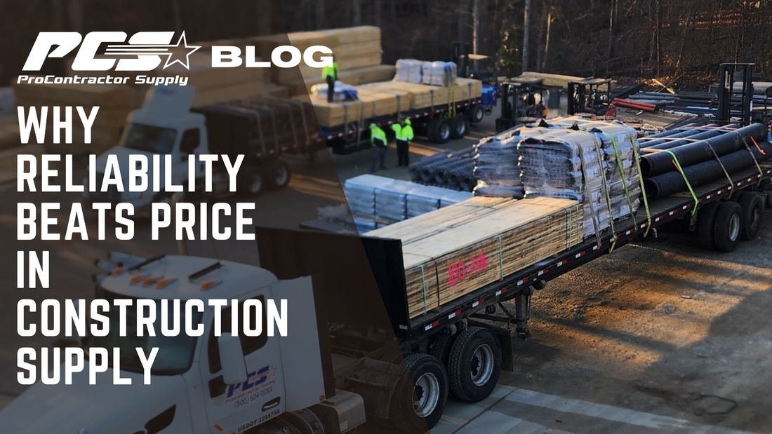 Why Reliability Beats Price in Construction Supply